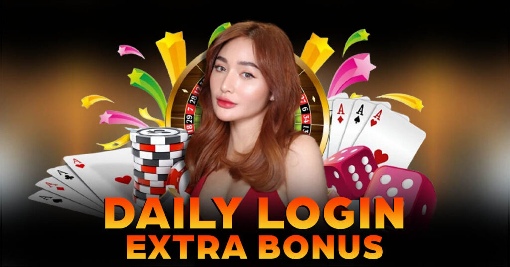 Daily Login Extra Bonus